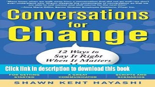 Read Conversations for Change: 12 Ways to Say it Right When It Matters Most  Ebook Free