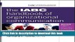 Read The IABC Handbook of Organizational Communication: A Guide to Internal Communication, Public