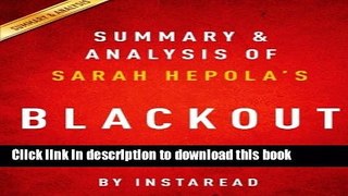 Download Summary   Analysis of Sarah Hepola s Blackout: Remembering the Things I Drank to Forget