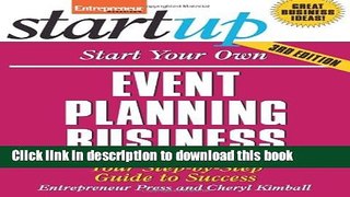 Download Start Your Own Event Planning Business: Your Step-By-Step Guide to Success (StartUp