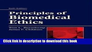 Read Principles of Biomedical Ethics (Beauchamp) 6th (sixth) edition PDF Free