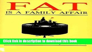 Read Fat is a Family Affair Ebook Online