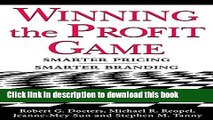 Read Winning the Profit Game: Smarter Pricing, Smarter Branding: Smarter Pricing, Smarter