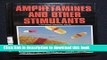 Read Amphetamines and Other Stimulants (Drug Abuse Prevention Library) PDF Free