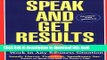 Read Speak and Get Results: Complete Guide to Speeches   Presentations Work Bus  Ebook Free