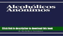 Read Alcoholicos Anonimos (Spanish Edition) PDF Online