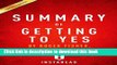 Read Summary of Getting to Yes: by Roger Fisher, William Ury, and Bruce Patton | Includes