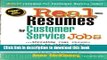 Read Books Real-Resumes for Customer Service Jobs (Real-Resumes Series) E-Book Free