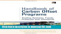 [PDF] Handbook of Carbon Offset Programs: Trading Systems, Funds, Protocols and Standards