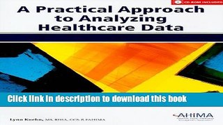 Download A Practical Approach to Analyzing Healthcare Data [With CDROM] PDF Online
