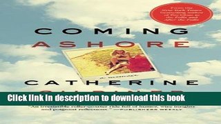 Download Coming Ashore: A Memoir PDF Online