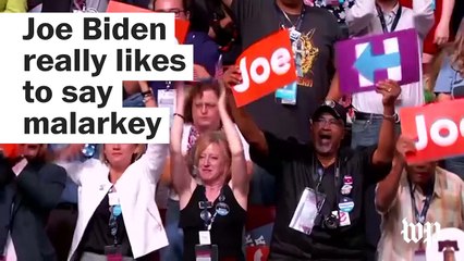 Joe Biden really likes to say malarkey