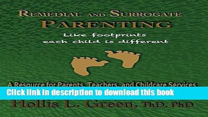 Read Remedial and Surrogate Parenting: A Resource for Parents, Teachers, and Childcare Services