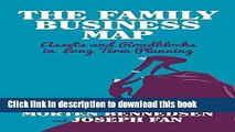 Read The Family Business Map: Assets and Roadblocks in Long Term Planning (INSEAD Business Press)