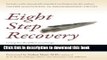 Read Eight Step Recovery: Using the Buddha s Teachings to Overcome Addiction Ebook Free