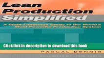 Read Lean Production Simplified: A Plain-Language Guide to the World s Most Powerful Production