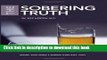 Read The Sobering Truth Ebook Free