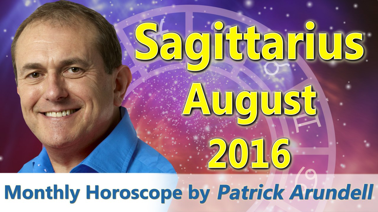 Sagittarius August 2016 Horoscope
