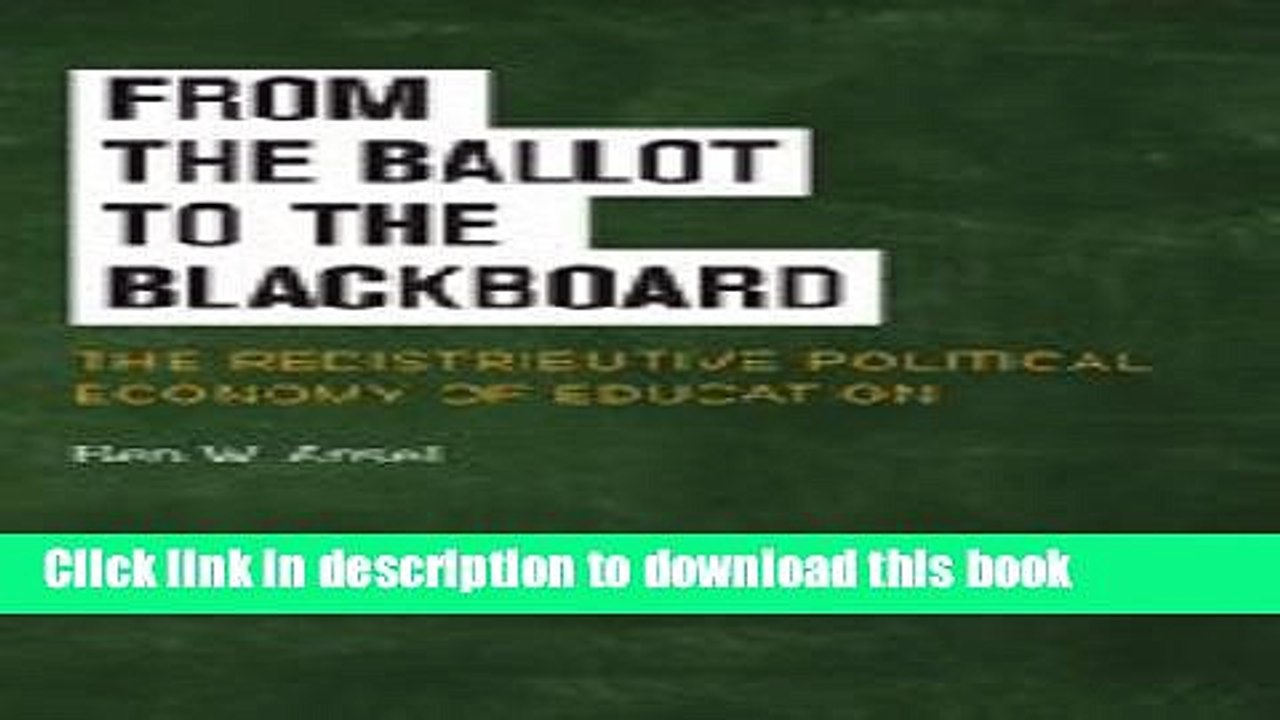Download From the Ballot to the Blackboard: The Redistributive Political Economy of Education