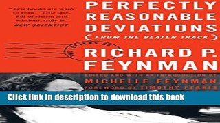 Download Perfectly Reasonable Deviations From the Beaten Track: The Letters of Richard P. Feynman