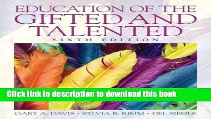Download Education of the Gifted and Talented (6th Edition)  Ebook Online