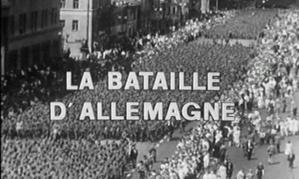 2e Guerre Mondiale - Les grandes batailles, la bataille d'Allemagne #1
