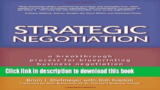 Download Books Strategic Negotiation: A Breakthrough Four-Step Process for Effective Business