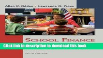 Read School Finance: A Policy Perspective  Ebook Free