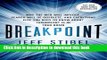 Read Breakpoint: Why the Web will Implode, Search will be Obsolete, and Everything Else you Need