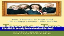 [PDF] Times Two: Two Women in Love and the Happy Family They Made [Read] Online