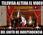 Televisa manipula imágenes de El Grito