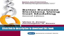 Read Better Business Decisions Using Cost Modeling, Second Edition  Ebook Free