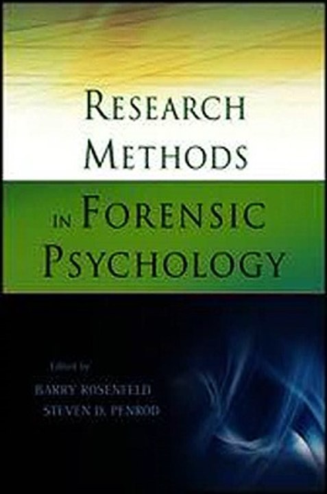 Research Methods in Forensic Psychology Barry Rosenfeld  Steven D Penrod Ebook EPUB PDF