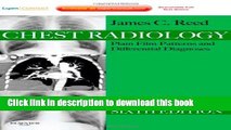 Read Chest Radiology: Plain Film Patterns and Differential Diagnoses, Expert Consult - Online and