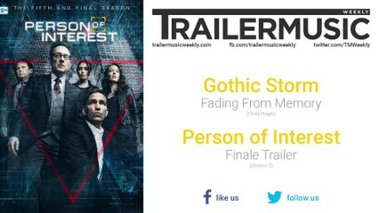 Person of Interest (Season 5) - Finale Trailer Music (Gothic Storm - Fading From Memory)