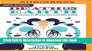 Read Death on Earth: Adventures in Evolution and Mortality Ebook Free