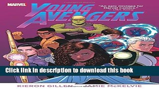 [PDF] Young Avengers by Kieron Gillen   Jamie McKelvie Omnibus (Young Avengers Omnibus)  Full EBook