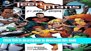 [Read PDF] Teen Titans by Geoff Johns Omnibus  Read Online