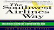 [PDF] The Southwest Airlines Way  Full EBook