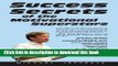 [PDF] Success Secrets of the Motivational Superstars: America s Greatest Speakers Reveal Their