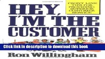 [PDF] Hey, I m the Customer: Front Line Tips for Providing Superior Customer Service Read Full Ebook