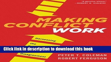 [PDF] Making Conflict Work: Harnessing the Power of Disagreement  Read Online