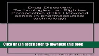 [Read PDF] DRUG DISCOVERY TECHNOL CL (Ellis Horwood Books in the Biological Sciences) Ebook Online