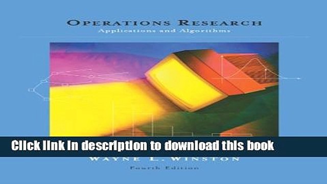 Download Operations Research: Applications and Algorithms (with CD-ROM and InfoTrac) [PDF] Online