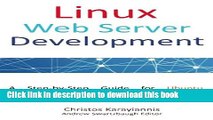 PDF Linux Web Server Development: A Step-by-Step Guide for Ubuntu, Fedora, and other Linux