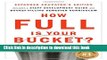 [Read PDF] How Full Is Your Bucket? Educator s Edition: Positive Strategies for Work and Life