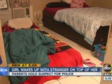 Mesa teen wakes up to stranger on top of her