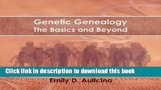 Read Books Genetic Genealogy: The Basics and Beyond E-Book Free