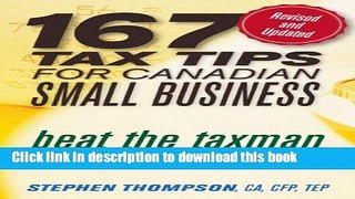 [PDF] 167 Tax Tips for Canadian Small Business: Beat the Taxman to Keep More Money in Your