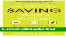 [PDF] The Money Saving Mom s Budget: Slash Your Spending, Pay Down Your Debt, Streamline Your